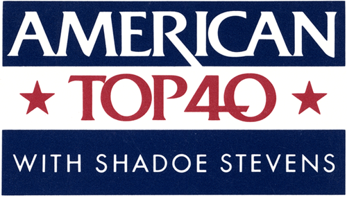 American Top 40 - Shadoe Stevens