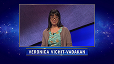 [Jeopardy! 2021 Tournament of Champions - Veronica Vichit-Vadakan]