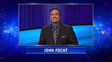 [Jeopardy! 2022 Tournament of Champions - John Focht]