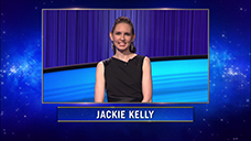 [Jeopardy! 2022 Tournament of Champions - Jackie Kelly]