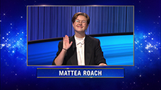 [Jeopardy! 2022 Tournament of Champions - Mattea Roach]