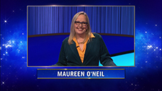 [Jeopardy! 2022 Tournament of Champions - Maureen O'Neil]