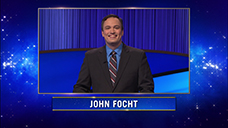 [Jeopardy! 2022 Tournament of Champions - John Focht]