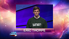 [Jeopardy! 2018 College Championship - Eric Thorpe]