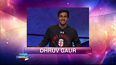 [Jeopardy! 2018 College Championship - Dhruv Gaur]