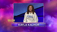 [Jeopardy! 2020 College Championship - Kayla Kalhor]