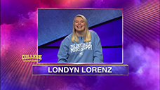 [Jeopardy! 2020 College Championship - Londyn Lorenz]