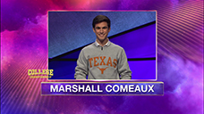 [Jeopardy! 2020 College Championship - Marshall Comeaux]