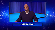 [Jeopardy! 2022 Second Chance Tournament - Aaron Gulyas]