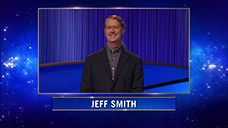 [Jeopardy! 2022 Second Chance Tournament - Jeff Smith]