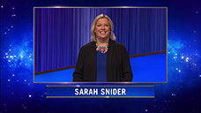 [Jeopardy! 2022 Second Chance Tournament - Sarah Snider]