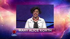 [Jeopardy! 2018 Teachers Tournament - Mary Alice Korth]