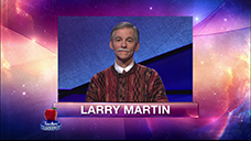 [Jeopardy! 2018 Teachers Tournament - Larry Martin]