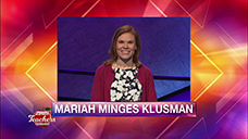 [Jeopardy! 2019 Teachers Tournament - Mariah Minges Klusman]