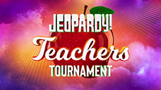 [Jeopardy! 2020 Teachers Tournament - Billboard]