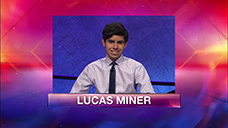 [Jeopardy! 2019 Teen Tournament - Lucas Miner]