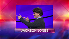 [Jeopardy! 2019 Teen Tournament - Jackson Jones]